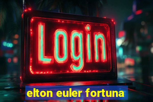 elton euler fortuna